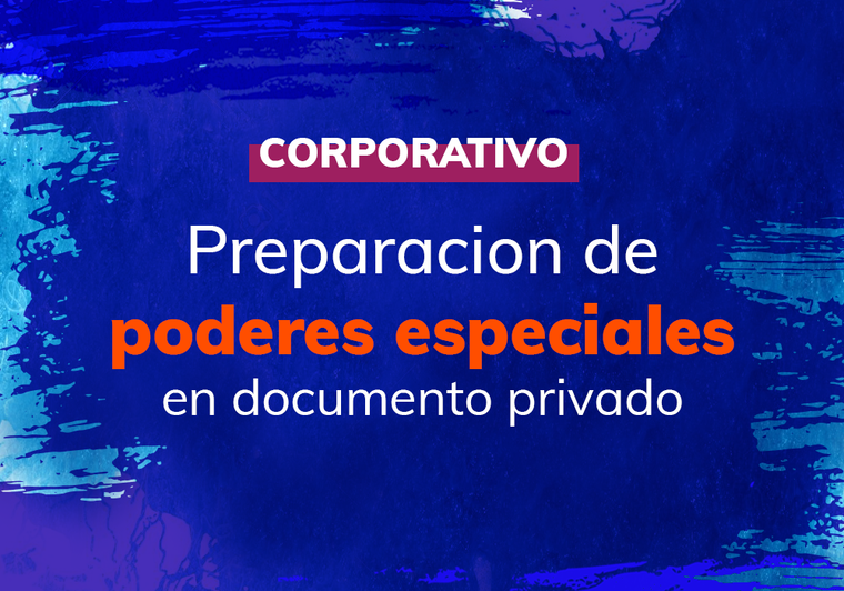 Corporativo-Preparacion-de-poderes-especiales