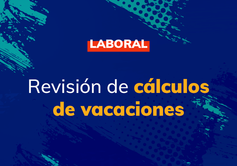 Laboral-Revision-de-calculos-de-vacaciones