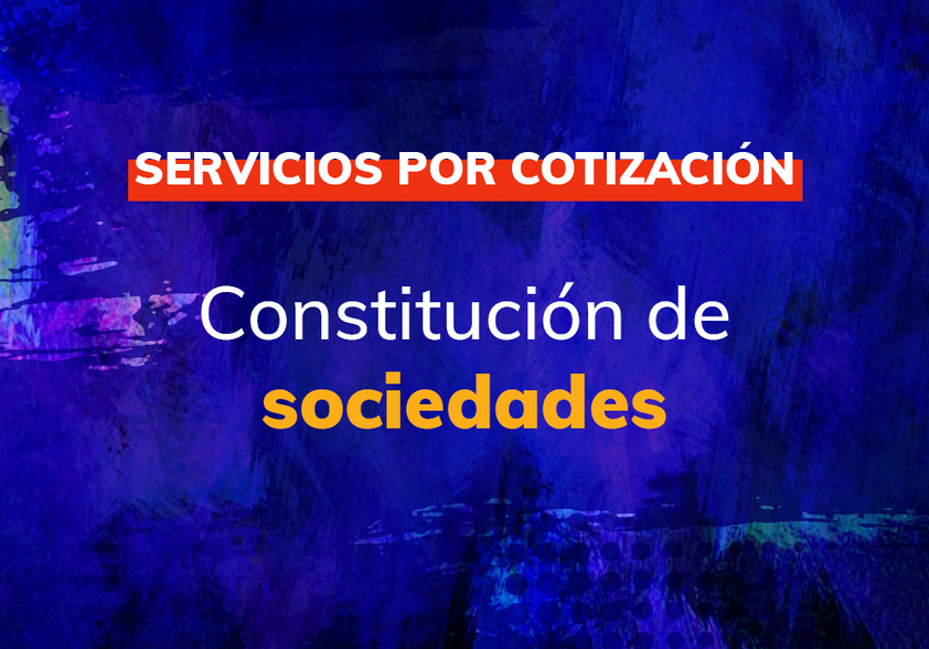 Sevicios-por-cotizacion-Constitucion-de-sociedades